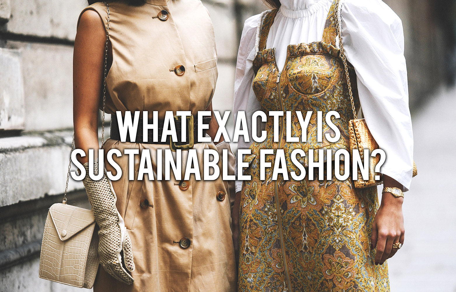 Embracing Sustainability - The Future of Fashion